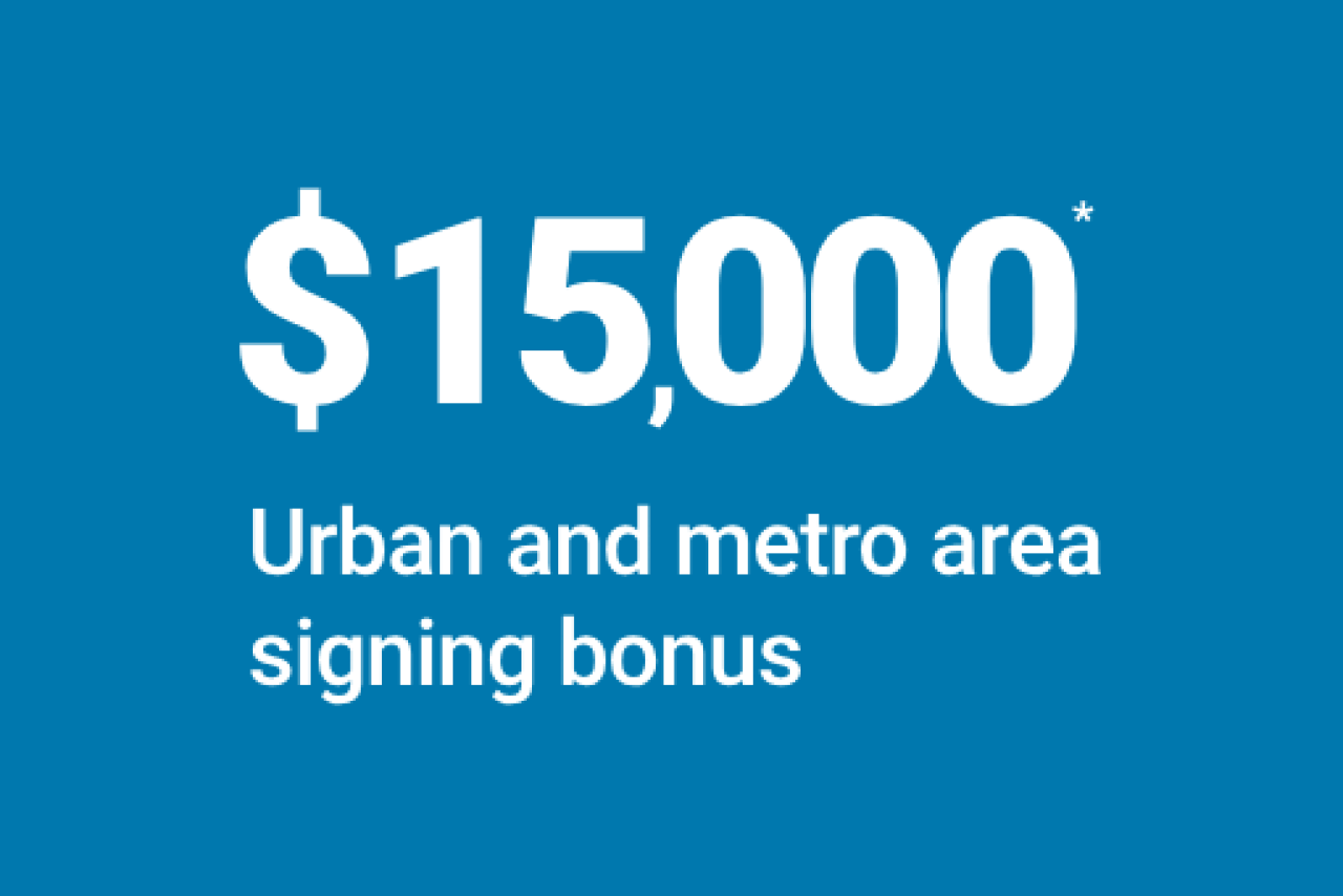 $15,000 urban and metro area signing bonus